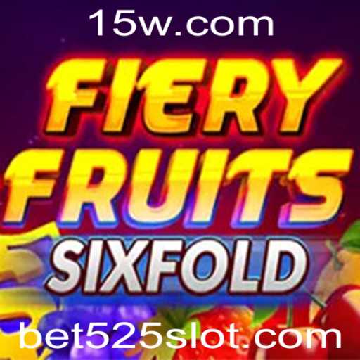 Descubra FieryFruitsSixFold: Um Novo Patamar em Entretenimento de Cassino com Bet525