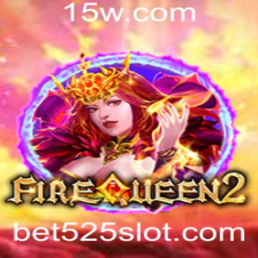 Descubra o Fascinante Mundo de FireQueen2 com Bet525