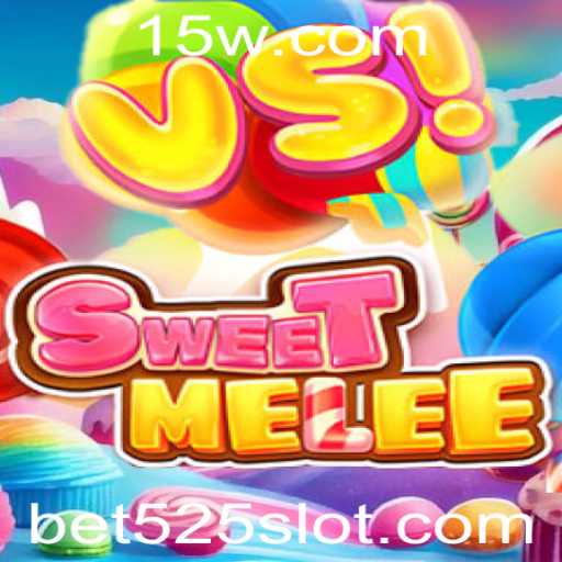 Descubra o Universo do Jogo SweetMelee com Bet525